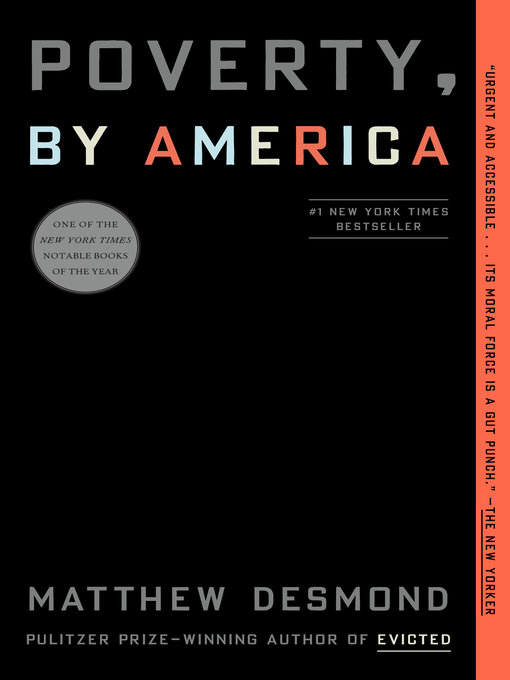 Title details for Poverty, by America by Matthew Desmond - Available